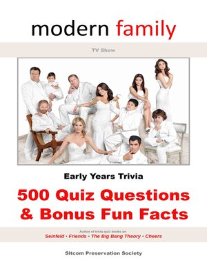 cover image of Modern Family TV Show Early Years Trivia